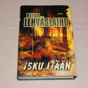 Reino Lehväslaiho Isku itään